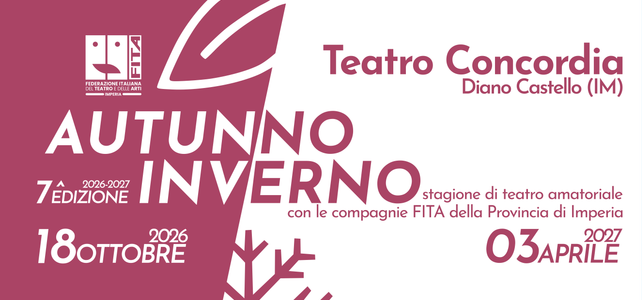 A Diano Castello torna Autunno/Inverno: la stagione di teatro targata FITA giunta alla settima edizione A Diano Castello torna Autunno/Inverno: la stagione di teatro targata FITA giunta alla settima edizione